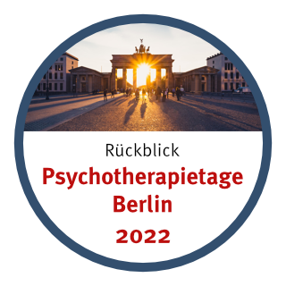 Rückblick Psychotherapietage Berlin 2022